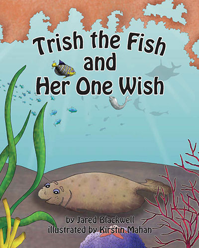 Trish the Fish and Her One Wish